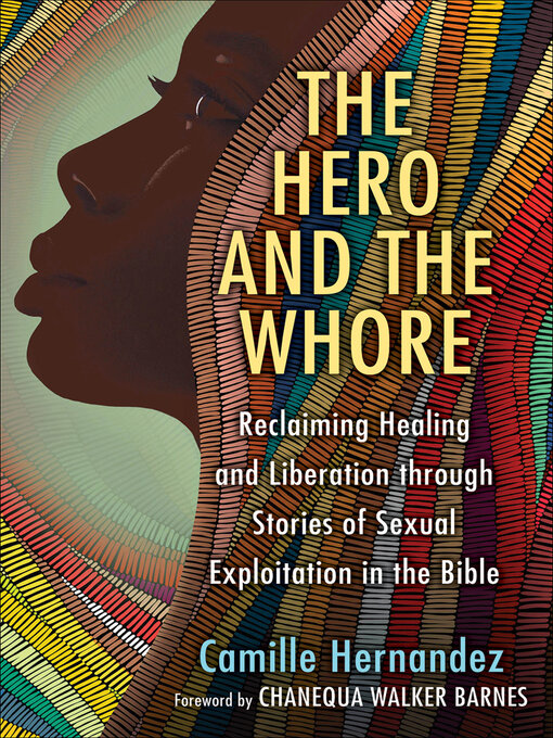 Title details for The Hero and the Whore by Camille Hernandez - Available